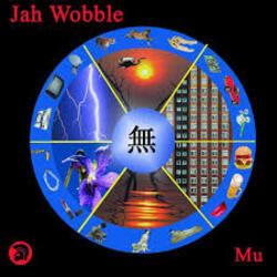 Jah Wobble - Mu