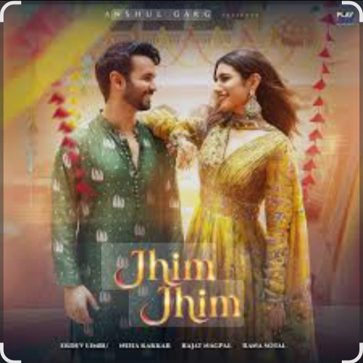  Ekdev Limbu ,Neha Kakkar, Rajat Nagpal, Rana Sotal - Jhim Jhim