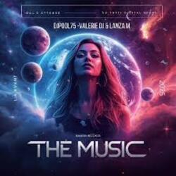  DJPool75, Valerie DJ & Mauro Lanza - The Music (Alternative Mix)