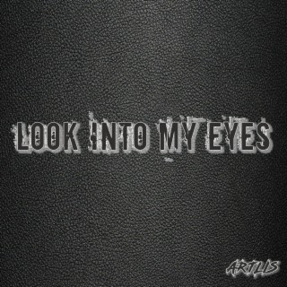  Artlis - Look into My Eyes