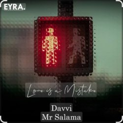 Davvi, Mr Salama - Love is a Mistake