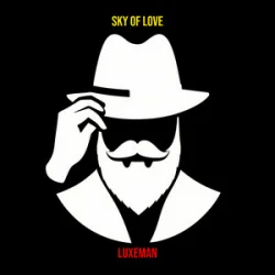 LuxeMan - Sky of Love