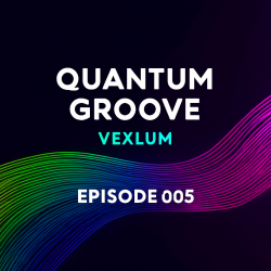 Quantum Groove 005