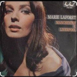 Marie Iaforet - Manchester et liverpool