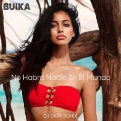 No Habr? Nadie En El Mundo (Dj Dark Remix)
