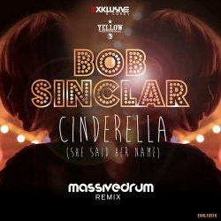 Cinderella (She Said Her Name) (Massivedrum Remix)