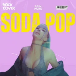 Rain Paris - Soda Pop