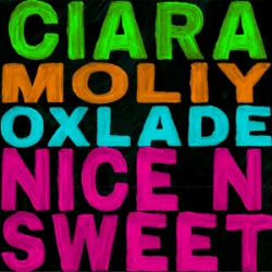 Ciara & MOLIY & Oxlade - Nice n� Sweet