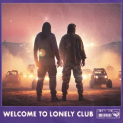 Alan Walker & Steve Aoki & Lonely Club - Welcome to Lonely Club