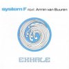 System F feat. Armin van Buuren - Exhale (Radio Edit)