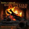 Vanessa Williams & Bobby Caldwell - Baby, It's Cold Outside