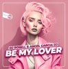 DJ Rosell And Angel Garcia DJ - Be My Lover