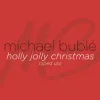 Michael Bublé & sped up + nightcore - Holly Jolly Christmas (Sped Up)