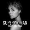 Jaden Michaels - Superwoman