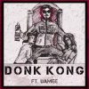 DJ Blyatman Feat. Uamee - Donk Kong