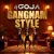 Cover Dj Goja - Gangnam Style
