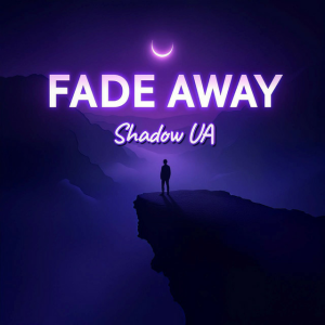  Shadow UA - Fade Away