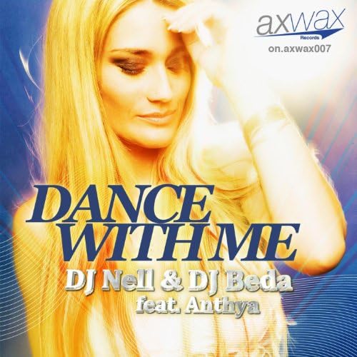  DJ Nell & DJ Beda feat Anthya - Dance With Me
