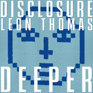  Disclosure & Leon Thomas - Deeper