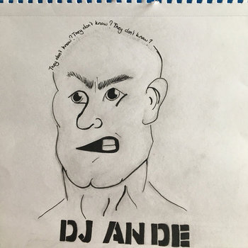  DJ Ande - They Don't Know