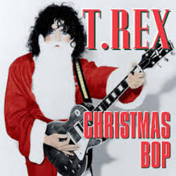  T-Rex - Christmas Bop