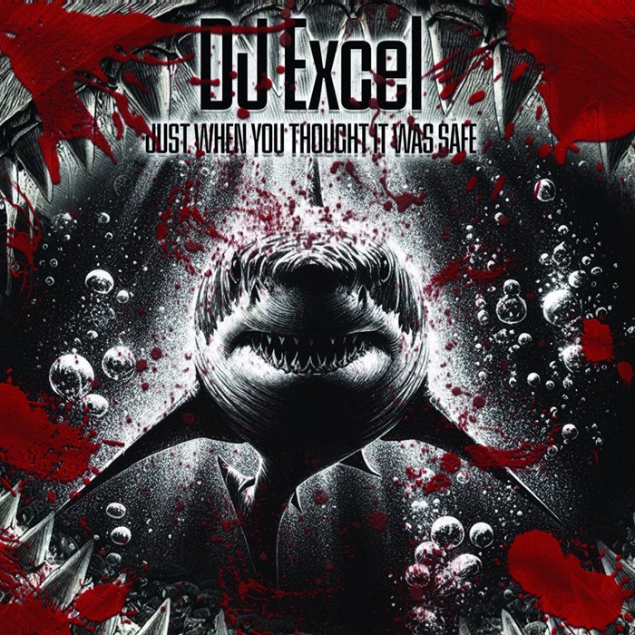  DJ Excel - Just When You Thought It Was Safe (DJ Stephano Dark Shark Remix)