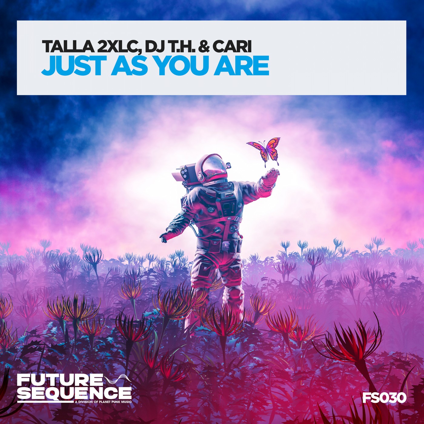  Talla 2XLC & DJ T.H. & Cari - Just As You Are