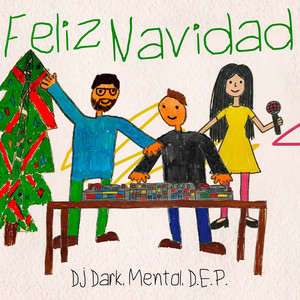  DJ Dark & Mentol & D.E.P. - Feliz Navidad
