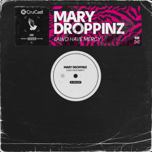  Mary Droppinz - Lawd Have Mercy