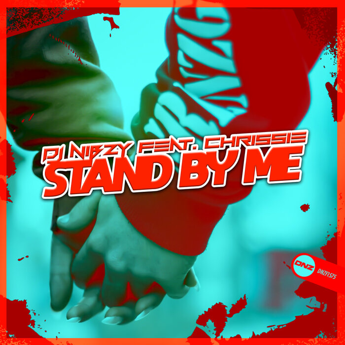  DJ Nibzy feat. Chrissie - Stand By Me