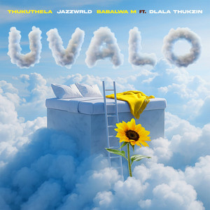  JAZZWRLD & Thukuthela & Babalwa M - uValo (feat. Dlala Thukzin)
