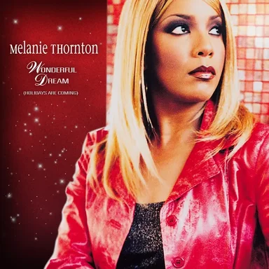  Melanie Thornton - Wonderful Dream (Holidays Are Coming) [Radio Version]