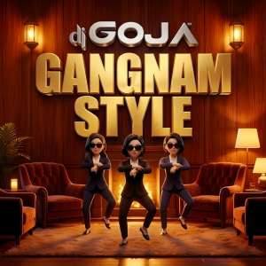  Dj Goja - Gangnam Style