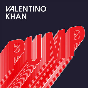  Valentino Khan - Pump