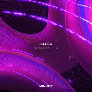  SLESS - Forget U