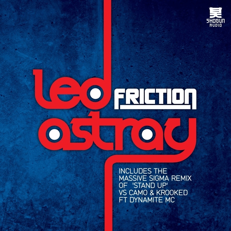  Friction - Led Astray (Radio Edit)