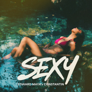  Edward Maya & Constantin - Sexy
