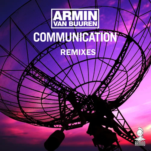  Armin Van Buuren - Communication (Quake Radio Edit)