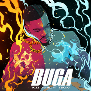  Kizz Daniel & Tekno - Buga (Lo lo lo)