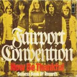  Fairport Convention - Now Be Thankful