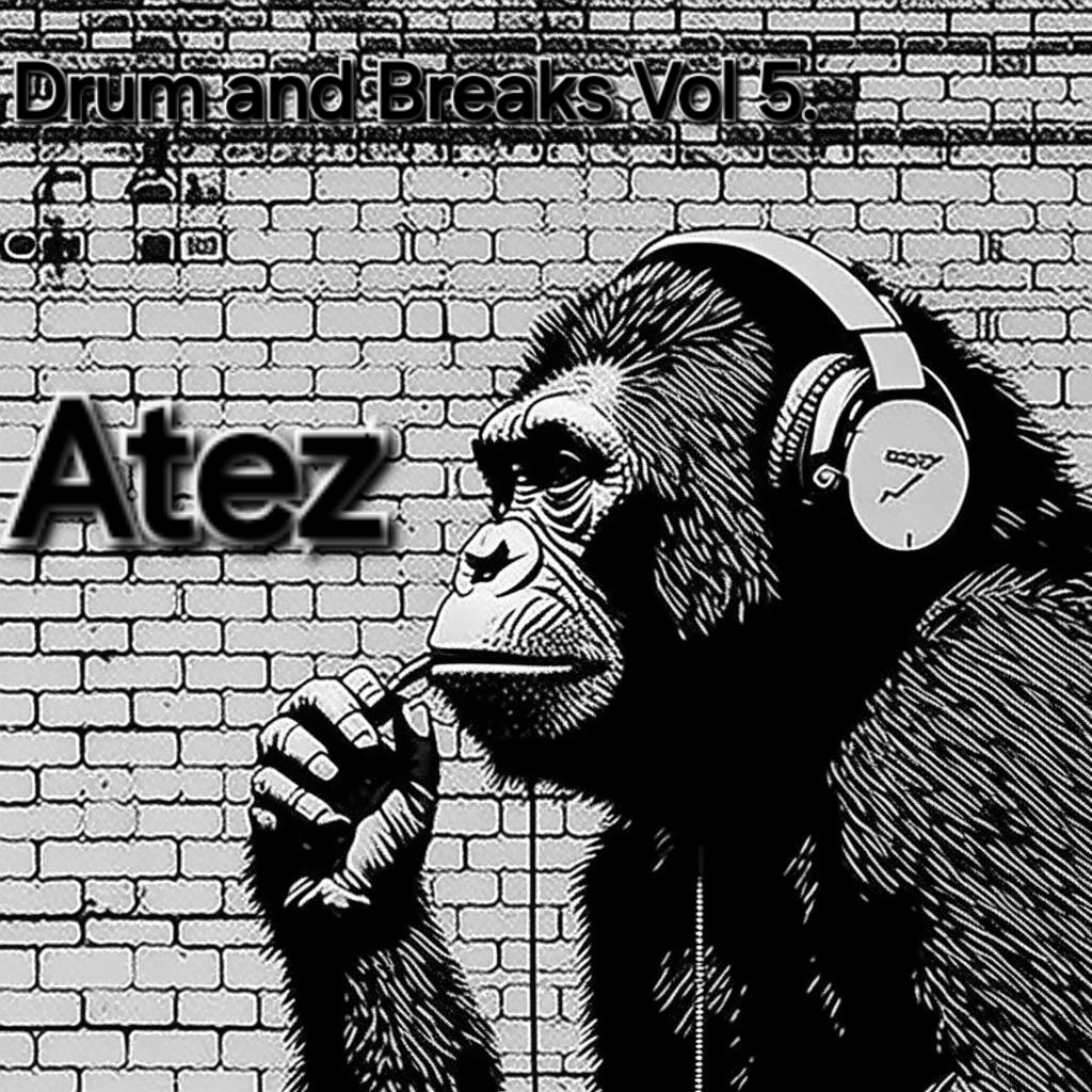  Atez - Drum and Breaks Vol.5