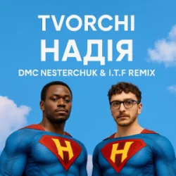 TVORCHI - ���� (I.T.F & DMC NESTERCHUK Remix)