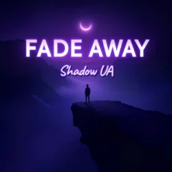 Shadow UA - Fade Away