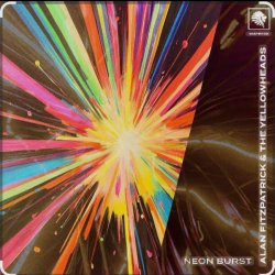 Alan Fitzpatrick & The YellowHeads - Neon Burst