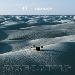A7S & HEADER - Dreaming