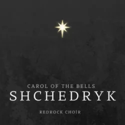 RedRock choir - Shchedryk (Carol of the Bells)