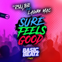 Sure Feels Good (Basic Beatz remix)