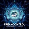 Freak Control - Psychedelic World