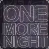 Maroon 5 - One More Night