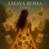 Amaya Roma - Zero